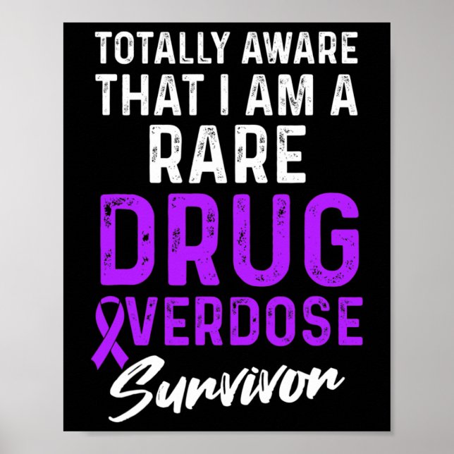 Drug Overdose Awareness Warrior Survivor 28 Poster (Front)