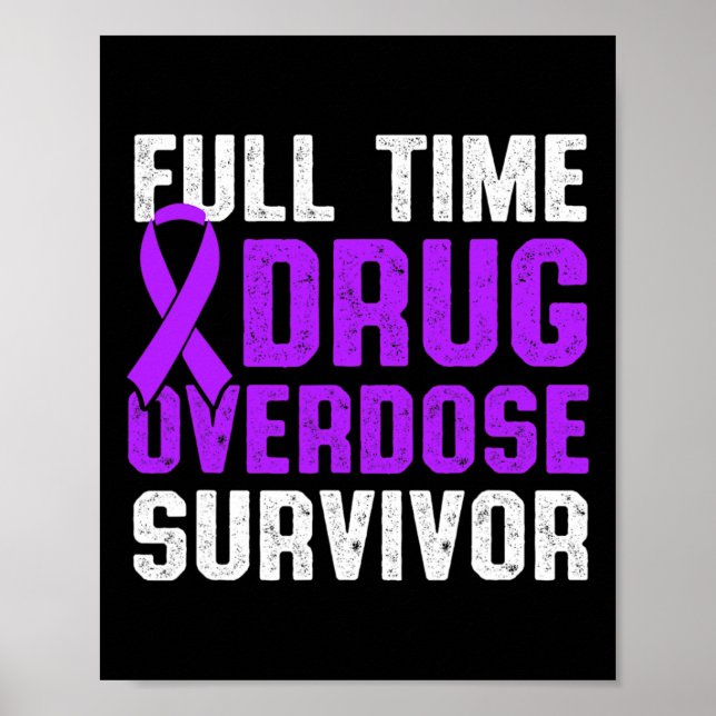 Drug Overdose Awareness Warrior Survivor 40  Poster (Front)