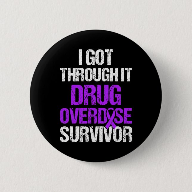 Drug Overdose Awareness Warrior Survivor 44  Button (Front)
