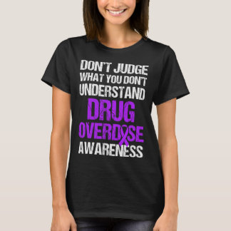 Drug Overdose Awareness Warrior Survivor 4  T-Shirt