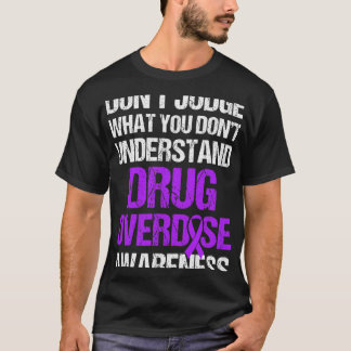 Drug Overdose Awareness Warrior Survivor 4  T-Shirt