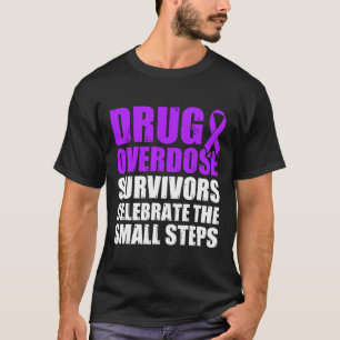 Drug Overdose Awareness Warrior Survivor 53 T-Shirt