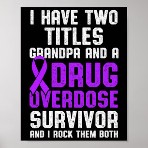 Drug Overdose Awareness Warrior Survivor 59 Poster
