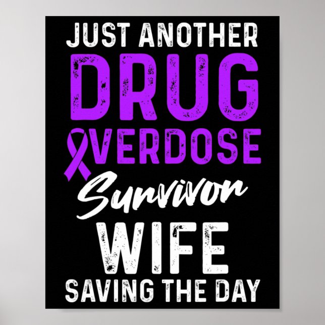 Drug Overdose Awareness Warrior Survivor 7  Poster (Front)