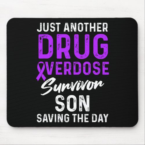 Drug Overdose Awareness Warrior Survivor  Mouse Pad