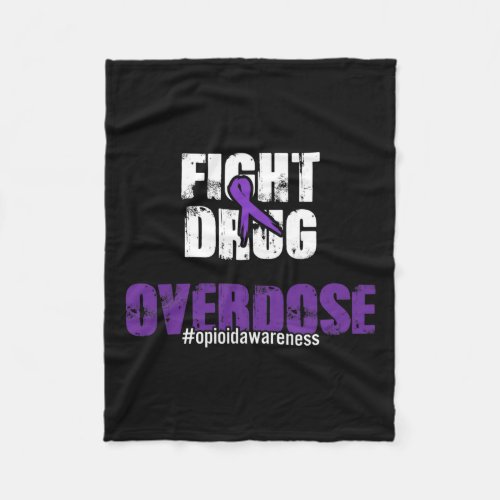 Drug Overdose Opioid Awareness  Fleece Blanket