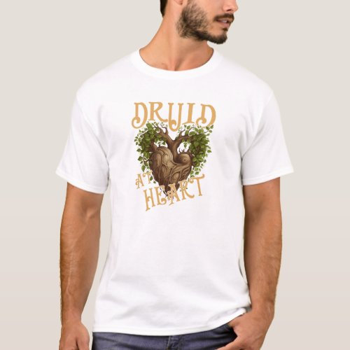 Druid at Heart design for TTRPG fans T_Shirt