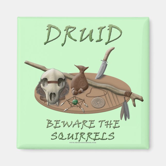Druid: Beware the Squirrels Magnet (Front)
