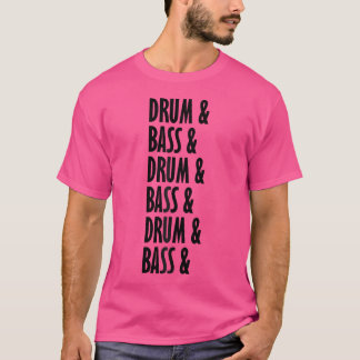Drum And Bass Music Liquid Jungle Edm Cool Drum B T-Shirt
