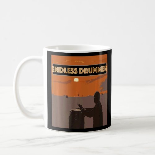 Drum Circle Endless Drummer 1 Drum Drum Circle Dru Coffee Mug