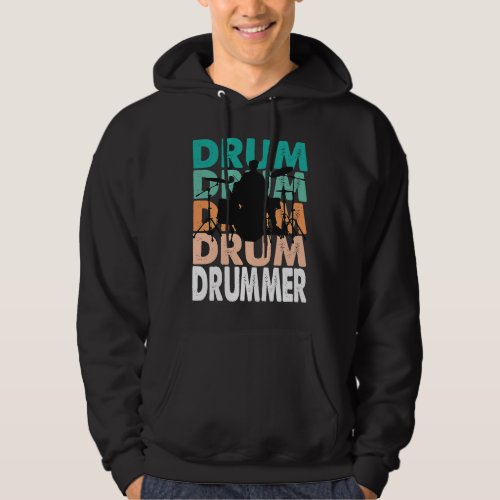 Drum Drum Drummer Musicians Percussionists Humorou Hoodie