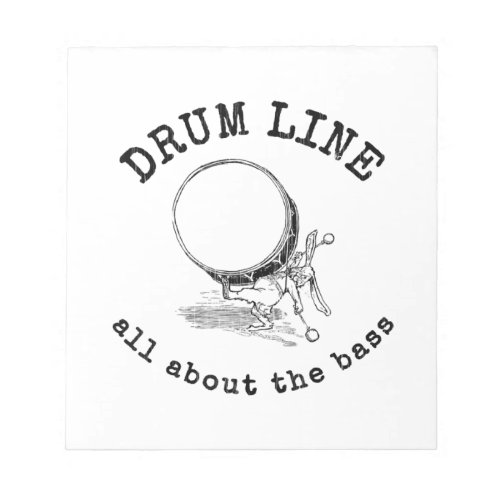 drum line _ all about  bass   marching band notepad