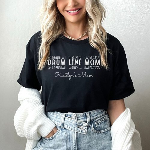 Drum Line Marching Band Mom Customizable T_Shirt