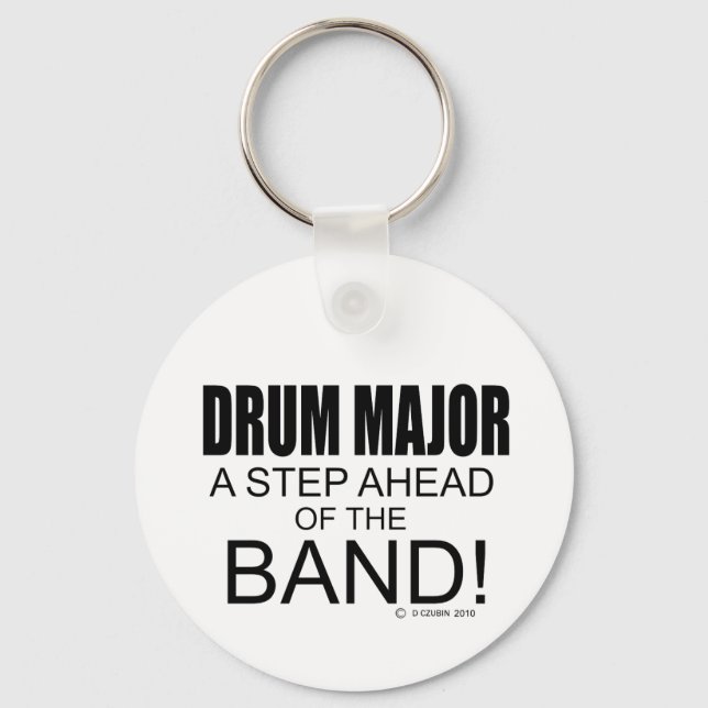 Drum Major A Step Ahead of the Band! Keychain (Front)