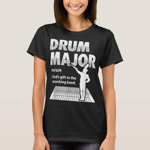 Drum Major Definition Design for a Drum Major  T_Shirt