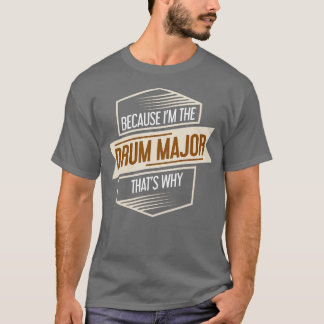 Drum Major Drums Drummer T-Shirt
