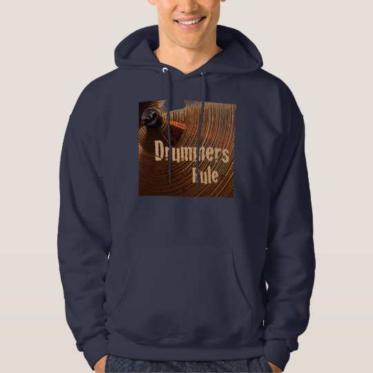 Drum or Drummer Drummers Rule Hoodie Shirt