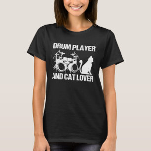 Drum Player And Cat Drumming Musician Drums Instr T-Shirt