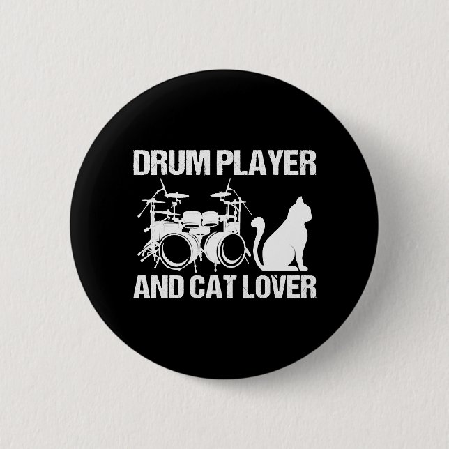 Drum Player And Cat Lover Drumming Musician Drums Button (Front)