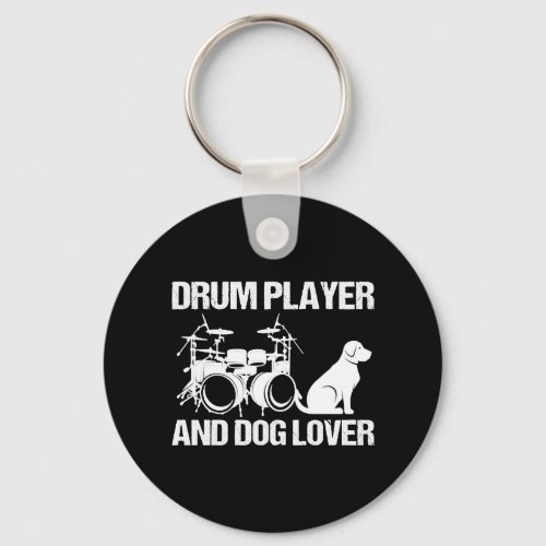 Drum Player And Dog Lover Drumming Musician Drums Keychain