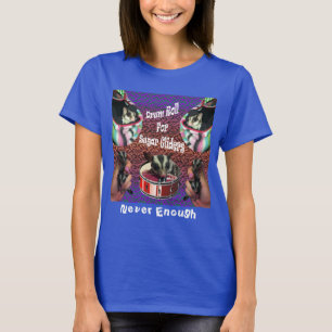 Drum Roll for Sugar Gliders Womens T-Shirt