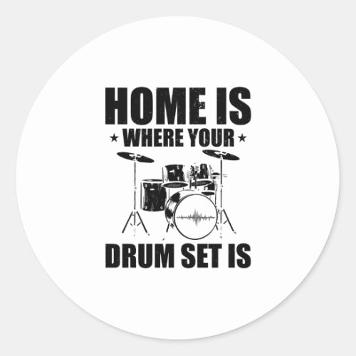 Drum Set Home  Drummer Drums Band Gift Ideas Classic Round Sticker