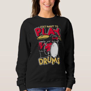 Drum Set Percussion Music Drummer Musician Drums Sweatshirt
