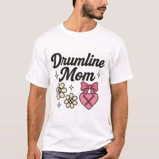 : Drumline Mom Heart & Flowers T-Shirt