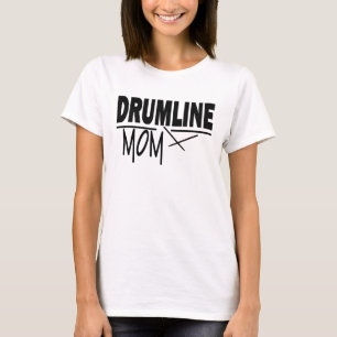 Drumline Mom T-Shirt