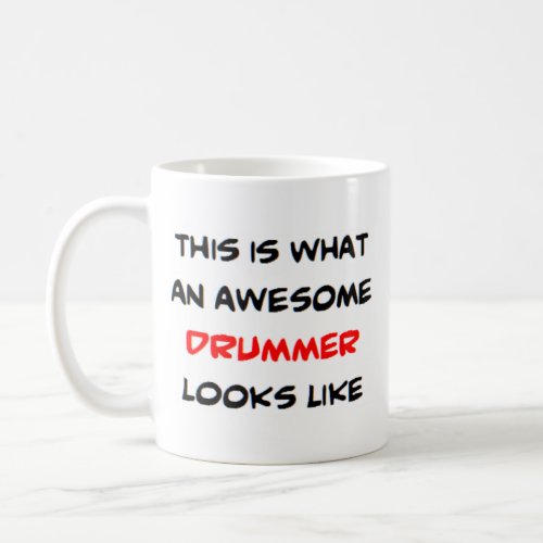 drummer awesome coffee mug