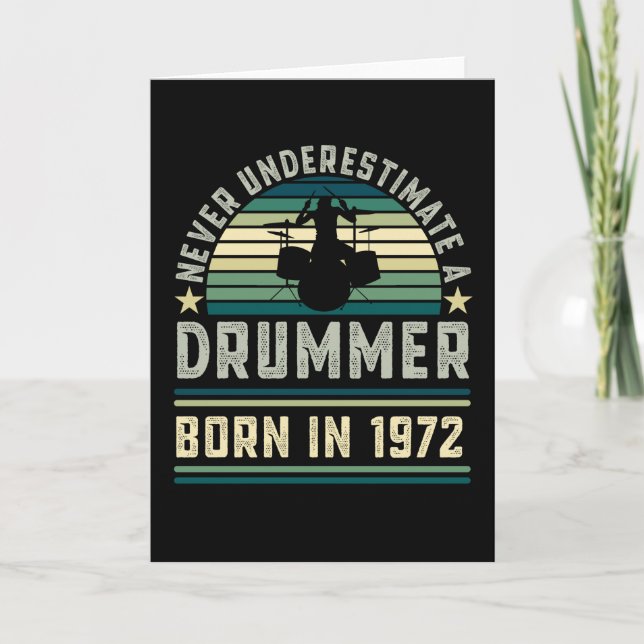 Drummer born 1972 50th Birthday Drumming Gifts Card (Front)