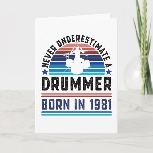 Drummer born 1981 40th Birthday Drumming Gift Dad Card