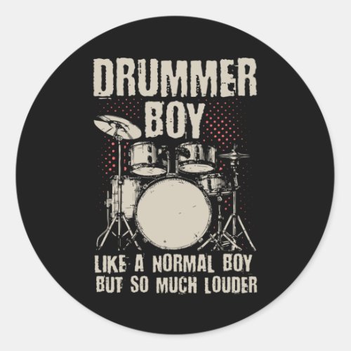 Drummer Boy  Drums Drummer Gift Classic Round Sticker