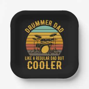 Drummer Dad Like A Regular Dad But Cooler Paper Plates