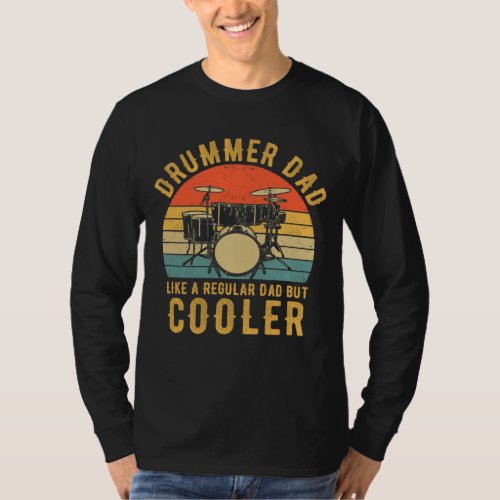 Drummer Dad Like A Regular Vintage Drummer Dad Fat T_Shirt