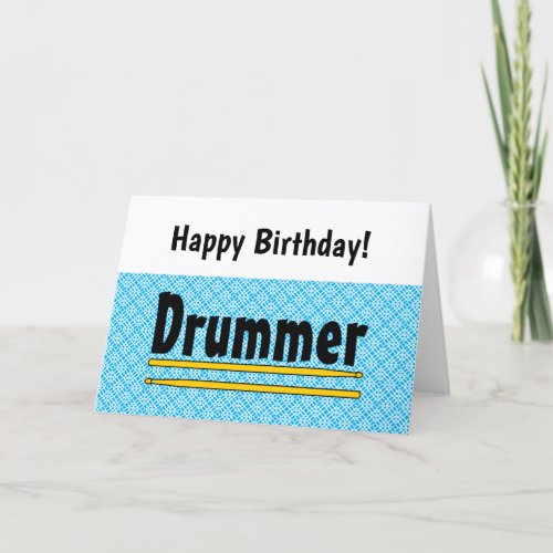Drummer Drum Sticks  Birthday Card