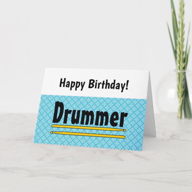 Drummer Drum Sticks  Birthday Card (Front)