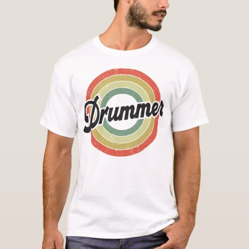 Drummer Drummer Retro Vintage T_Shirt