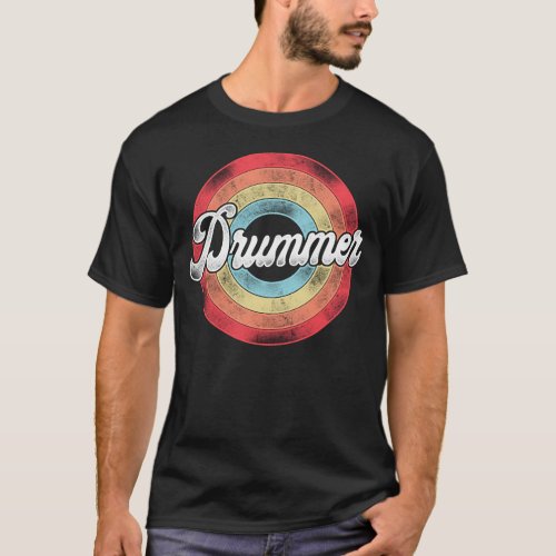 Drummer Drummer Retro Vintage T_Shirt