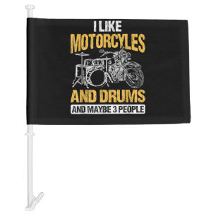 Drummer Drumming I Like Motorcycles And Drums Car Flag