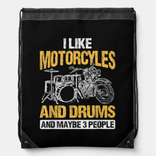 Drummer Drumming I Like Motorcycles And Drums Drawstring Bag