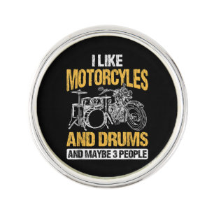 Drummer Drumming I Like Motorcycles And Drums Lapel Pin