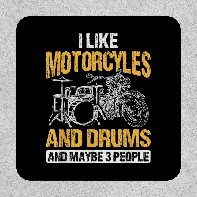 Drummer Drumming I Like Motorcycles And Drums Patch (Front)