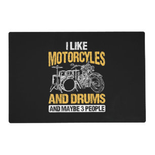 Drummer Drumming I Like Motorcycles And Drums Placemat