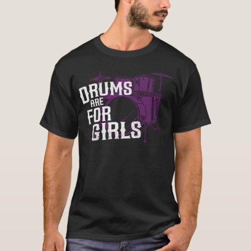 Drummer Drums Are For Girls Girl Vintage T_Shirt