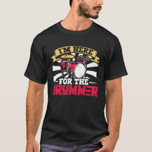 Drummer Drums Music Drum Set Drumming Instrument P T-Shirt