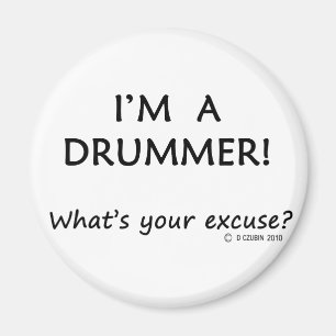 Drummer Excuse Magnet