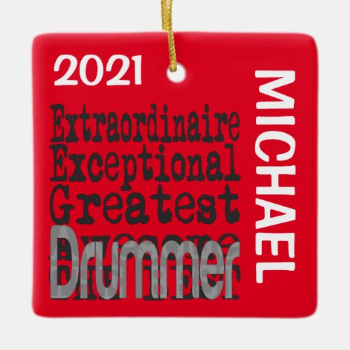 Drummer Extraordinaire CUSTOM Ceramic Ornament