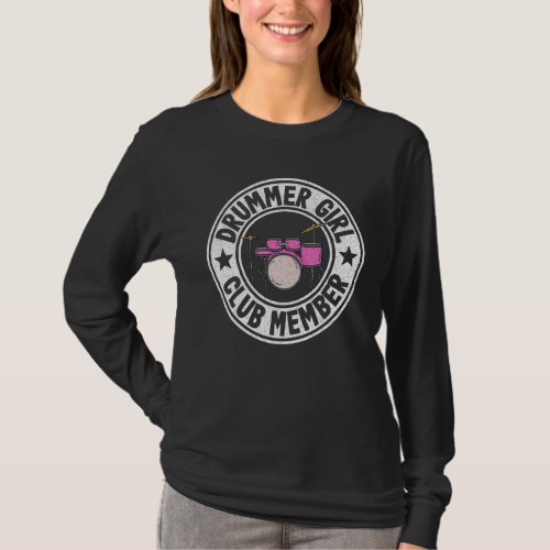 Drummer Girl Club Member Women Drums Vintage Mom D T_Shirt