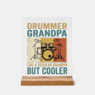 Drummer Grandpa Like a Regular Grandpa But Cooler  Acrylic Sign